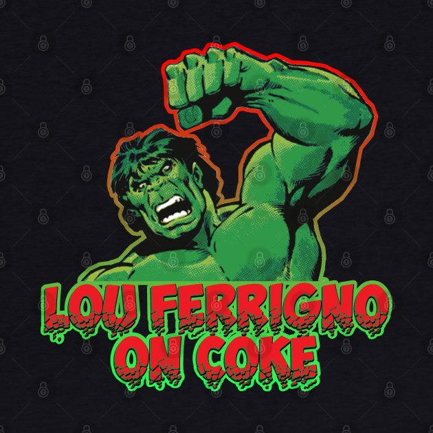 Lou Ferrigno on Coke by DIGABLETEEZ